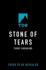 Stone of Tears: Book Two of the Sword of Truth