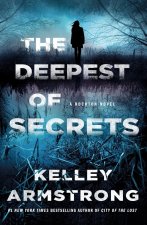 The Deepest of Secrets: A Rockton Novel
