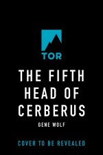 The Fifth Head of Cerberus: Three Novellas