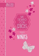 Mi Tiempo Con Dios Para Ni?as: 365 Días Devocionario