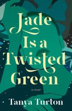 Jade Is a Twisted Green