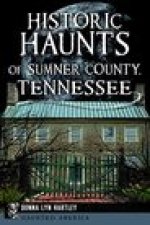 Historic Haunts of Sumner County, Tennessee