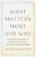 What Matters Most and Why