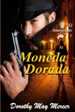 Immigrante y la Monada Dorada