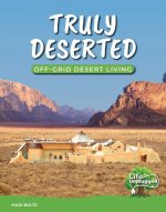 Truly Deserted: Off-Grid Desert Living