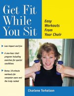 Get Fit While You Sit