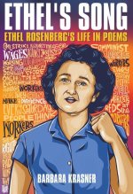Ethel's Song: Ethel Rosenberg's Life in Poems