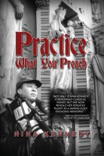 Practice What You Preach: Book 2 of the Practicing for Love Series