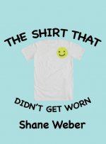 The Shirt that Didn't Get Worn