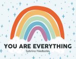 You Are Everything