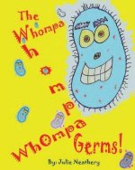 Whompa Whompa Whompa Germs