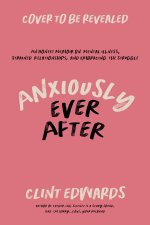 Anxiously Ever After