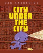 City Under the City, The