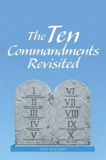 Ten Commandments Revisited