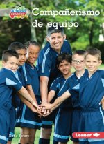 Compa?erismo de Equipo (Being a Good Teammate)