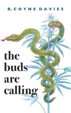 Buds Are Calling