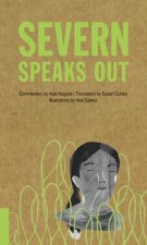 Severn Speaks Out