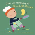 ?Haz Un Panqueque!/Pop a Little Pancake!