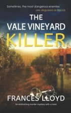 VALE VINEYARD KILLER an enthralling murder mystery with a twist