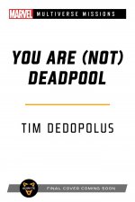 You Are (Not) Deadpool