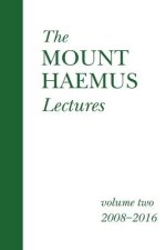 Mount Haemus Lectures Volume 2
