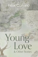 Young Love & Other Stories