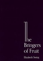 Bringers of Fruit