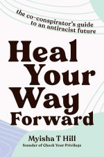 Heal Your Way Forward