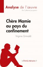 Ch?re Mamie au pays du confinement