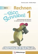 Rechnen mit Rico Schnabel 1, Heft 2 - Rechnen im Zahlenraum bis 10