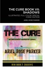 THE CURE BOOK VII
