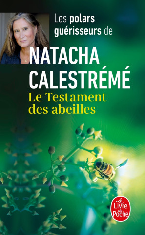 Le Testament des abeilles (Natacha Calestreme)()