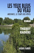 LES YEUX BLEUS DU VEAU