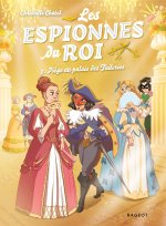 Les espionnes du roi - Piège au palais des Tuileries