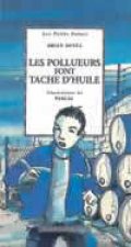 Jo la frite : les pollueurs font tâche d'huile