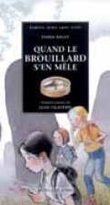 Quand le brouillard s'en mêle
