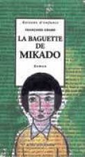 La Baguette de Mikado