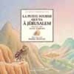 La petite fourmi qui va à Jérusalem