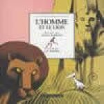 L'homme et le lion
