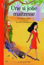 Une si jolie maîtresse