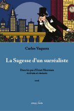 La Sagesse d'un surréaliste