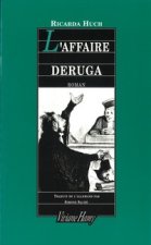 L'Affaire Deruga
