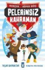 Pelerinsiz Kahraman