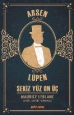 Sekiz Yüz On Üc - Arsen Lüpen