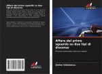 Affare del primo sguardo su due tipi di discorso