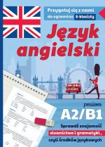 Język angielski. Przygotuj się z nami do egzaminu 8-klasisty. Poziom A2/B1 wyd. 2