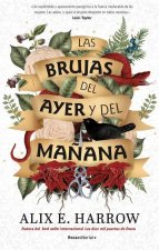 Las Brujas del Ayer Y del Ma?ana / The Once and Future Witches
