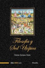 Filosofia y Sed Utopica