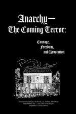 Anarchy-The Coming Terror