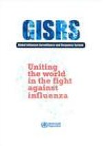 Uniting the World in the Fight Against Influenza: The Global Influenza Surveillance and Response System (Gisrs)